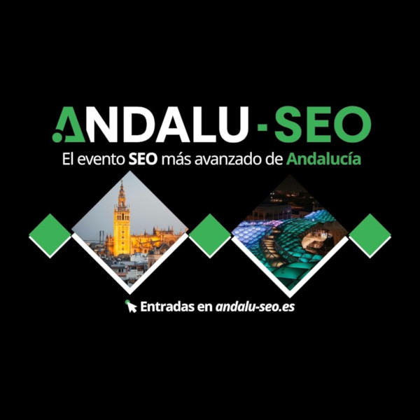 Andalu-SEO 2025: El evento de SEO más avanzado regresa a Sevilla